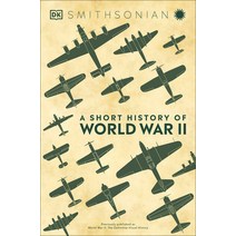 A Short History of World War II Hardcover, DK Publishing (Dorling Kind..., English, 9781465494245