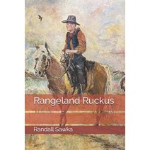 Rangeland Ruckus Paperback, Independently Published, English, 9798556979109