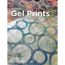 Painterly Gel Prints: Mono-printing plate how-to Paperback, Elizabeth St. Hilaire Art