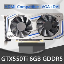 GTX550TI 2GB 4GB 6GB 컴퓨터 그래픽 카드 192bit GDDR5 NVIDIA PCI-E 2.0 HDMI 호환 1050TI 게임 비디오 냉각 팬 포함, GTX550TI 6GB GDDR5 B