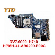 DV7-6000 노트북 마더 보드 H710 MH-41-AB6200-E00G 테스트, 한개옵션0