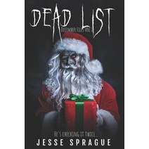 (영문도서) Dead List: The December Files Paperback, Independently Published, English, 9798363243417