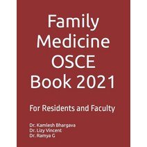(영문도서) Family Medicine OSCE Book 2021: For Residents and Faculty Paperback, Independently Published, English, 9798477034048