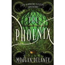 (영문도서) The Phoenix Paperback, Morgan Delaney