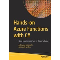 (영문도서) Hands-On Azure Functions with C#: Build Function as a Service (Faas) Solutions Paperback, Apress, English, 9781484271216
