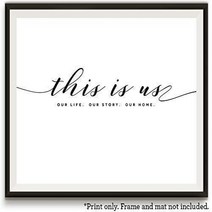 This Is Us. Our Life. Our Story. Our Home 11x14 Unframed Art Print Wall Decor Minimalist Home Dec, 1