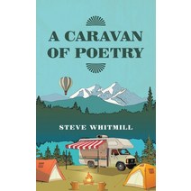 (영문도서) A Caravan of Poetry Paperback, Authorhouse UK, English, 9781665591737