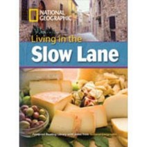 Living in the Slow Lane, HEINLE CENGAGE LEARNING
