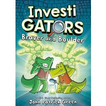 Investigators:Braver and Boulder, First Second