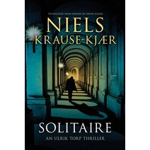 (영문도서) Solitaire: An Ulrik Torp Thriller Paperback, Podium Publishing Ulc, English, 9781039419711