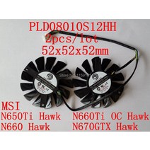 PLD08010S12HH 2 개/몫 52X52X52mm N670GTX 호크 N660Hawk N660Ti OC 그래픽 카드 팬, 한개옵션0