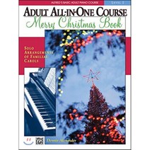 Adult All-In-One Course : Merry Christmas Book Level 2 Solo Arrangements of Familiar Carols, Alfred Music