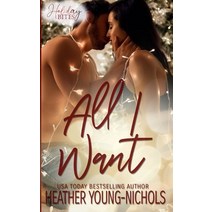 (영문도서) All I Want Paperback, Heather Young-Nichols, English, 9781088165676