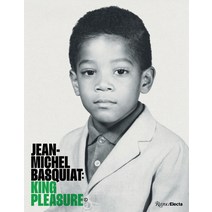 (영문도서) Jean-Michel Basquiat: King Pleasure(c) Hardcover, Rizzoli Electa