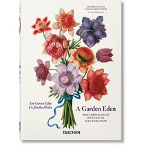 (영문도서) A Garden Eden. Masterpieces of Botanical Illustration. 40th Ed. Hardcover, Taschen, English, 9783836591911