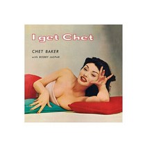 Chet aker I Get 180Gram Red Colored Vinyl [ LP] Viny