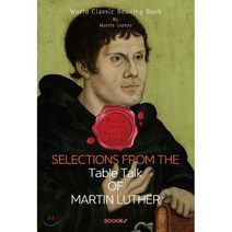 마르틴 루터의 탁상담화 : Selections from the Table Talk of Martin Luther 영문판, BOOKK(부크크)