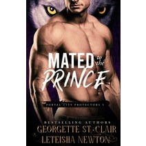 Mated to the Prince Paperback, Independently Published