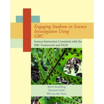 Engaging Students in Science Investigation Using GRC Paperback, Blurb