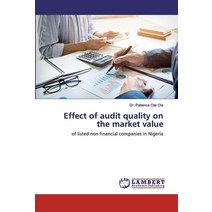 Effect of audit quality on the market value Paperback, LAP Lambert Academic Publishing