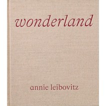 (영문도서) Annie Leibovitz: Wonderland Hardcover, Phaidon Press