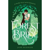 The Forest Bride: A Fairy Tale with Benefits Paperback, Jane Buehler, English, 9780977806843