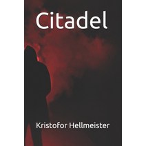 Citadel Paperback, Createspace Independent Pub..., English, 9781983781353