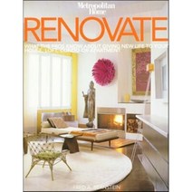 Renovate : What the Pros Know About Giving New Life to Your House Loft Condo or Apartment, Hachette Filipacchi Associes, 9782850188480, Fred A. Bernstein