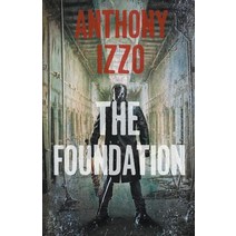 (영문도서) The Foundation Paperback, Anthony Izzo, English, 9781393261452