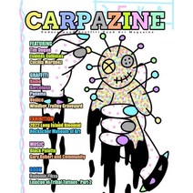 (영문도서) Carpazine Art Magazine Issue Number 35: Underground.Graffiti.Punk Art Magazine Paperback, Blurb, English, 9798211692985