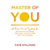 Master of You: A Five-Point System to Synchronize Your Body Your Home and Your Time with Your Ambi... Paperback, Sounds True, English, 9781683642619