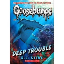 Classic Goosebumps #2: Deep Trouble, Scholastic
