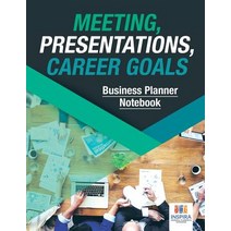 Meeting Presentations Career Goals - Business Planner Notebook Paperback, Inspira Journals, Planners ..., English, 9781645213666