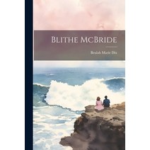 (영문도서) Blithe McBride Paperback, Legare Street Press, English, 9781022115033