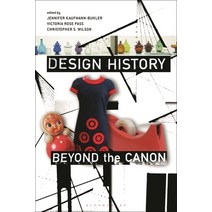 (영문도서) Design History Beyond the Canon Paperback, Bloomsbury Visual Arts, English, 9781350353473