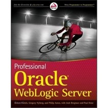 Professional Oracle Weblogic Server, WROX Press