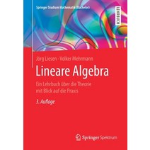 (영문도서) Lineare Algebra: Ein Lehrbuch Über Die Theorie Mit Blick Auf Die Praxis Paperback, Springer Spektrum, English, 9783662627419