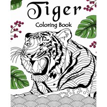 Tiger Coloring Book Paperback, Blurb, English, 9781034579687