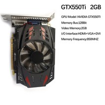 [해외] gtx650ti 24g 1050ti 750 550ti 950 128bit gddr5 nvidia 저잡음 데스크탑 컴퓨터 그래픽 카드 pci-express 2.0 카드, 협력사, gtx550ti 2GB