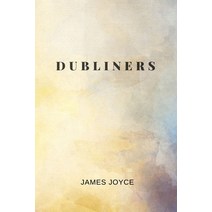 Dubliners by James Joyce Paperback, Independently Published, English, 9798738741074