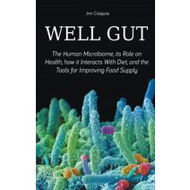 (영문도서) Well Gut The Human Microbiome its Role on Health how it Interacts With Diet and the Tools ... Paperback, Vincenzo Nappi, English, 9798215588147
