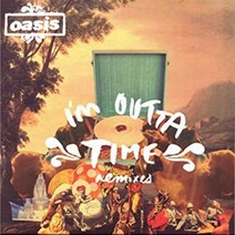 오아시스 LP - Im Outta Time 2nd RKID55X