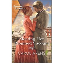 (영문도서) Meeting Her Promised Viscount Mass Market Paperbound, Harlequin Special Releases, English, 9781335723758