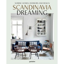 Scandinavia Dreaming:Nordic Homes Interiors and Design, Die Gestalten Verlag
