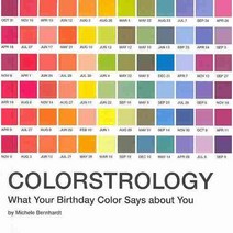 Colorstrology:What Your Birthday Color Says about You, Quirk Books
