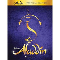 Aladdin: Broadway Musical: Piano/Vocal Selections, Hal Leonard Corp