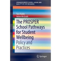 The PROSPER School Pathways for Student Wellbeing: Policy and Practices Paperback, Springer
