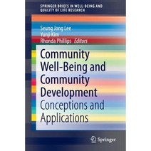 Community Well-Being and Community Development: Conceptions and Applications Paperback, Springer