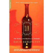 Zin: The History and Mystery of Zinfandel Paperback, Da Capo Press