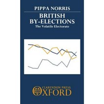 British By-Elections: The Volatile Electorate Hardcover, OUP Oxford
